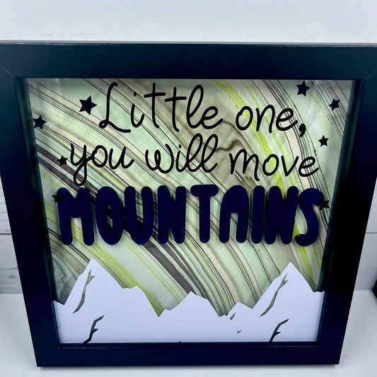 Little One, You Will Move Mountains | 8x8